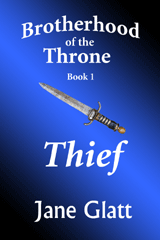 Thief - Book 1 Brotherhood of the Throne